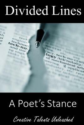 Divided Lines: A Poet's Stance by June Barefield, Billy Charles Root, Christena Av Williams