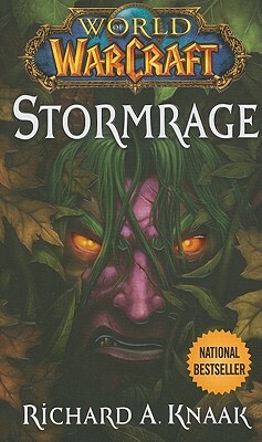 World of Warcraft: Stormrage by Richard A. Knaak
