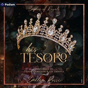 His Tesoro by Emilia Rossi
