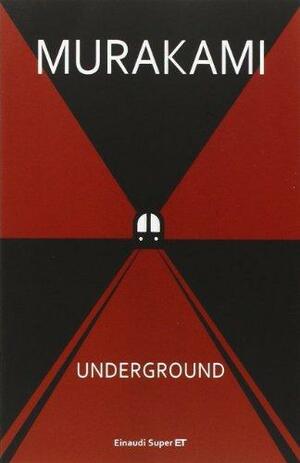 Underground by Haruki Murakami