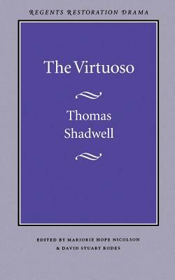 The Virtuoso by Thomas Shadwell