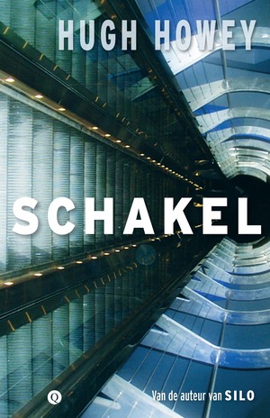 Schakel by Hugh Howey
