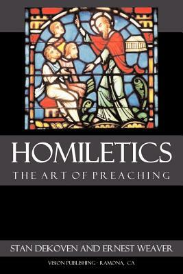 Homiletics by Stan Dekoven