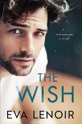 The Wish by Eva Lenoir