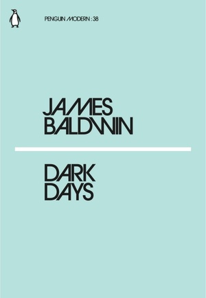 Dark Days by James Baldwin