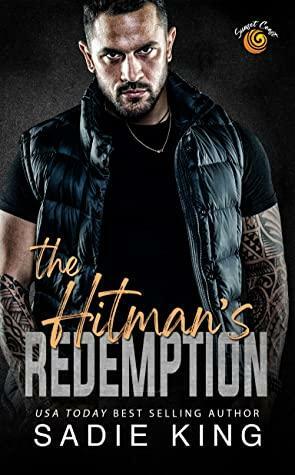 The Hitman's Redemption by Sadie King