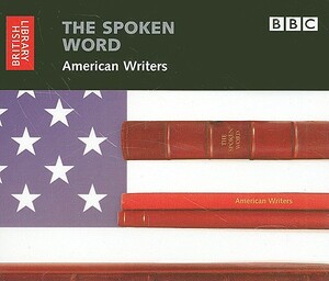 The Spoken Word: American Writers by British Library