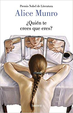 ¿Quién te crees que eres? by Alice Munro