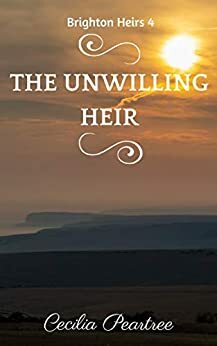 The Unwilling Heir by Cecilia Peartree