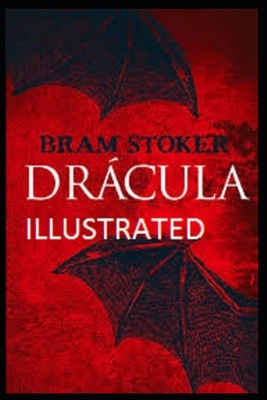 Dracula Illustrated by Bram Stoker