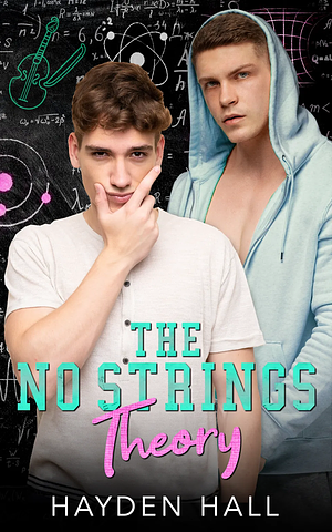 The No Strings Theory by Hayden Hall