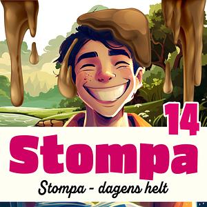 Stompa - dagens helt by Anthony Buckeridge