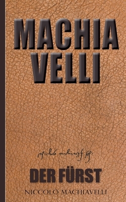 Der Fürst by Niccolò Machiavelli