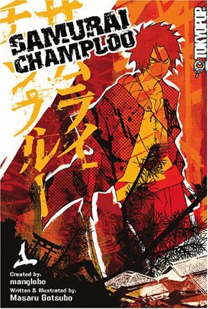 Samurai Champloo, Volume 1 by Masaru Gotsubo