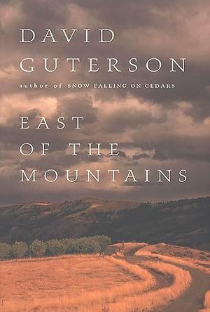 East of the Mountains by David Guterson