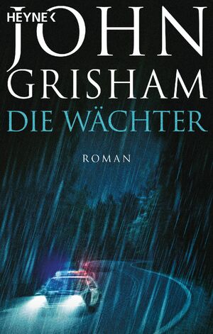 Die Wächter by John Grisham