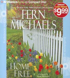 Home Free by Fern Michaels