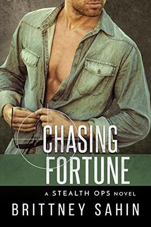 Chasing Fortune by Brittney Sahin, Brittney Sahin