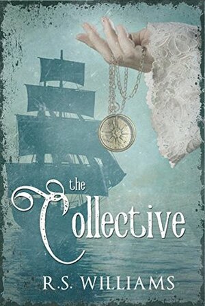 The Collective by R.S. Williams
