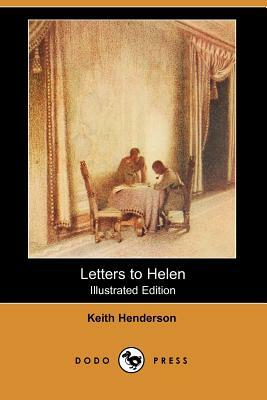 Letters to Helen by Keith Henderson