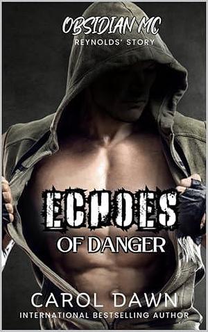 Echoes of Danger by Carol Dawn, Carol Dawn