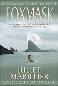 Foxmask by Juliet Marillier