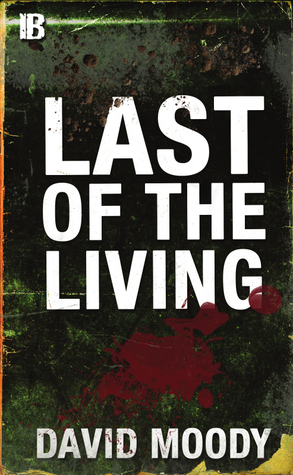 Last of the Living by David Moody