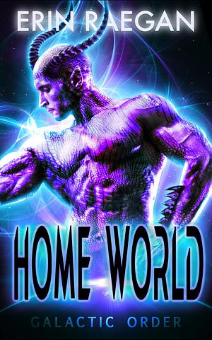 Home World by Erin Raegan