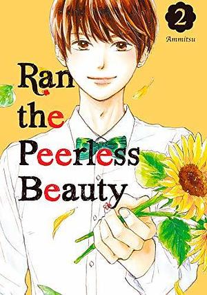 Ran the Peerless Beauty, Vol. 2 by Ammitsu, Ammitsu