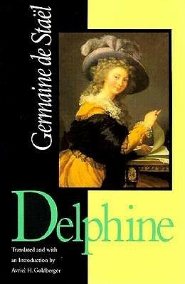 Delphine by Avriel H. Goldberger, Germaine de Staël