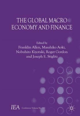 The Global Macro Economy and Finance by Franklin Allen, Masahiko Aoki