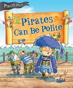 Pirates Can Be Polite by Tom Easton