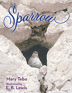  Sparrow by Mary Tebo