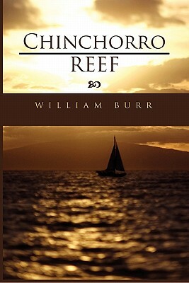 Chinchorro Reef by William Burr
