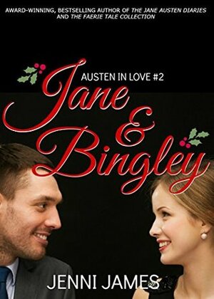 Jane and Bingley by Jenni James