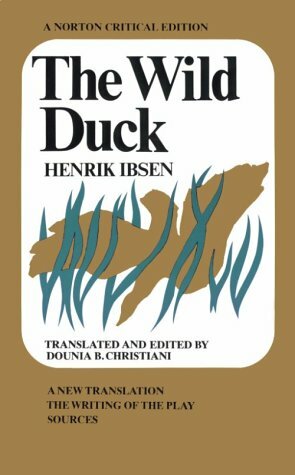 The Wild Duck by Henrik Ibsen