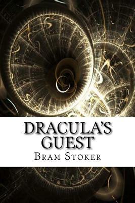 Dracula's Guest by Bram Stoker