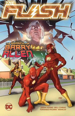 The Flash Vol. 18: The Search for Barry Allen by Jeremy Adams