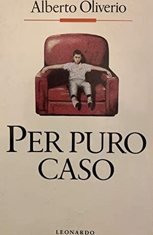 Per puro caso by Alberto Oliverio