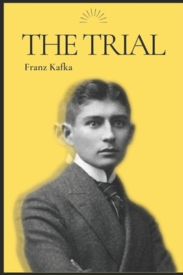 The Trial by Franz Kafka