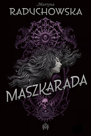 Maszkarada by Martyna Raduchowska