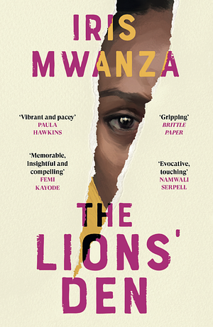 The Lions' Den by Iris Mwanza