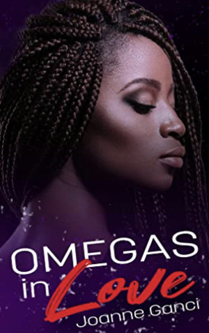 Omegas in Love: Pack Dallarosa by Joanne Ganci