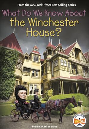 What Do We Know About the Winchester House? by Who HQ, Steve Korté