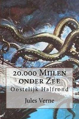 20.000 Mijlen onder Zee: Oostelijk Halfrond by Jules Verne