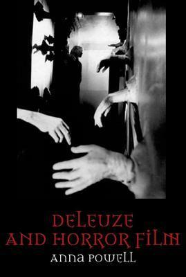 Deleuze and Horror Film by Anna Powell