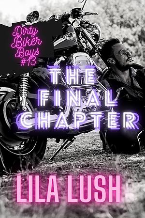 The Final Chapter by Lila Lush