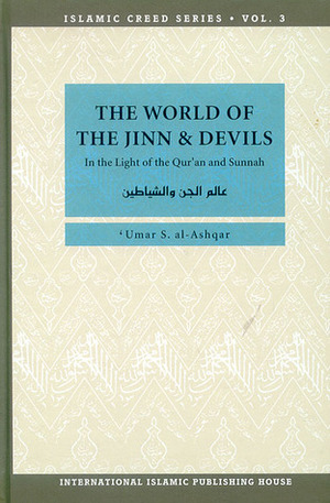 The World of The Jinn & Devils by عمر سليمان عبد الله الأشقر