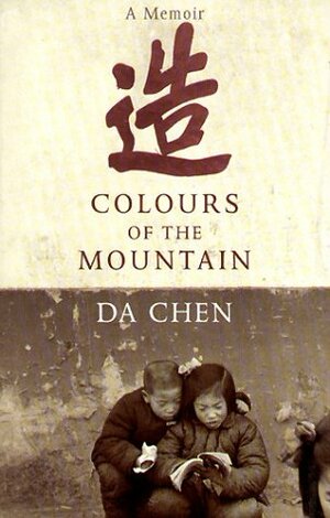 Colours Of The Mountain by Da Chen
