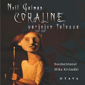 Coraline varjojen talossa by Neil Gaiman